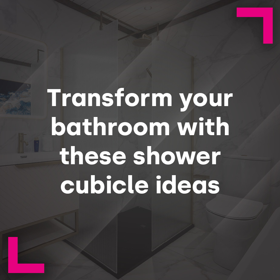 Transform your bathroom with these shower cubicle ideas