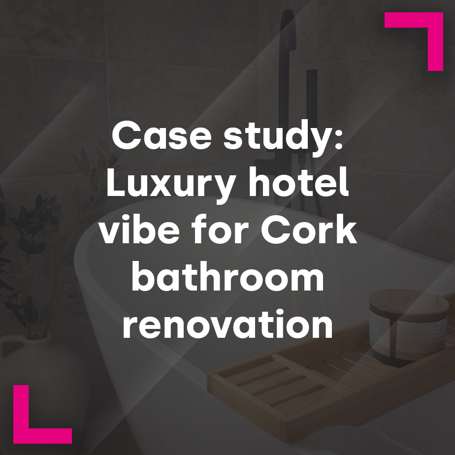 Case Study: Luxury Hotel vibe Cork