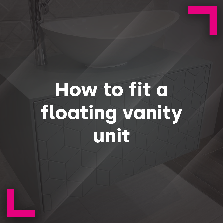 How to fit a floating vanity unit