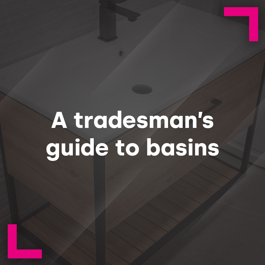 A Tradesman's guide to basins